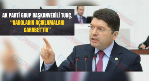 AK Parti Grup Başkanvekili Tunç, “Baroların Açıklamaları Garabettir”