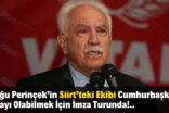 Doğu Perinçek’in Siirt’teki Ekibi Cumhurbaşkanı Adayı Olabilmek İçin İmza Turunda!..