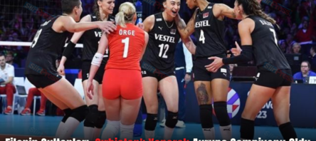 Filenin Sultanları, Sırbistan’ı Yenerek Avrupa Şampiyonu Oldu