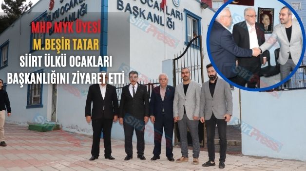 MHP MYK Üyesi M.Beşir Tatar Siirt Ülkü Ocakları Başkanlığını Ziyaret Etti