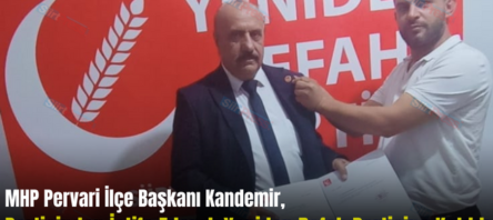 MHP Pervari İlçe Başkanı Kandemir, Partisinden İstifa Ederek Yeniden Refah Partisine Katıldı