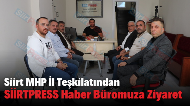 Siirt MHP İl Teşkilatından SİİRTPRESS Haber Büromuza Ziyaret