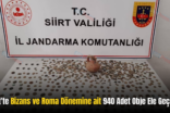 Siirt’te Bizans ve Roma Dönemine ait 940 Adet Obje Ele Geçirildi