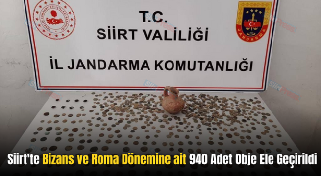 Siirt’te Bizans ve Roma Dönemine ait 940 Adet Obje Ele Geçirildi