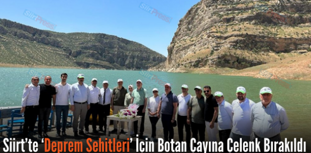 Siirt’te ‘Deprem Şehitleri’ İçin Botan Çayına Çelenk Bırakıldı