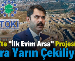 Siirt’te “İlk Evim Arsa” Projesinde Kura Yarın Çekiliyor