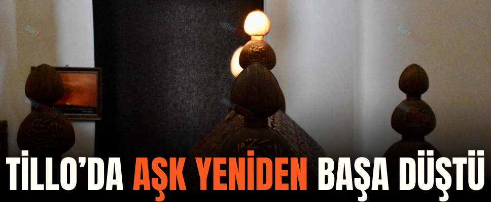 TİLLO’DA AŞK YENİDEN BAŞA DÜŞTÜ