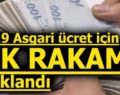 2019 ASGARİ ÜCRET İÇİN İLK RAKAM AÇIKLANDI