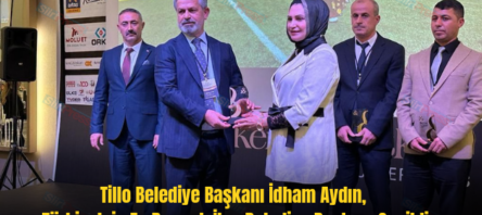 Tillo Belediye Başkanı İdham Aydın, Türkiye’nin En Başarılı İlçe Belediye Başkanı Seçildi