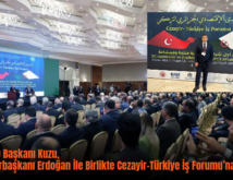 Siirt TSO Başkanı Kuzu, Cumhurbaşkanı Erdoğan İle Birlikte Cezayir-Türkiye İş Forumu’na Katıldı