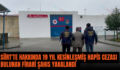 SİİRT’TE HAKKINDA 19 YIL KESİNLEŞMİŞ HAPİS CEZASI BULUNAN FİRARİ ŞAHIS YAKALANDI