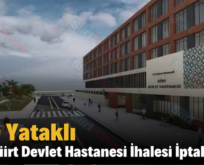 400 Yataklı Yeni Siirt Devlet Hastanesi İhalesi İptal edildi