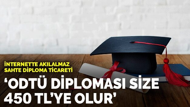 Boğaziçi Üniversitesi hariç Türkiye’deki bütün üniversitelerin diplomalarının sahtesi yapıp 500