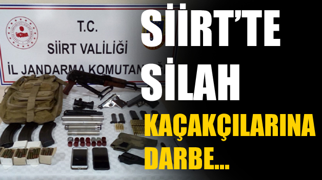 SİİRT’TE SİLAH KAÇAKÇILARINA DARBE…