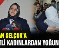 BAKAN SELÇUK’A SİİRTLİ KADINLARDAN YOĞUN İLGİ