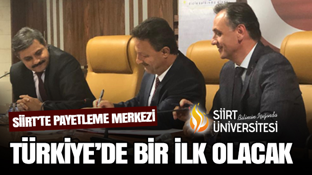 SİİRT PAYETLEME MERKEZİ TÜRKİYE’DE BİR İLK OLACAK