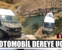 OTOMOBİL DEREYE UÇTU: 1 YARALI