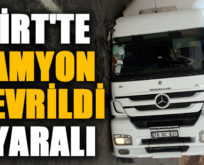 SİİRT’TE KAMYON DEVRİLDİ: 1 YARALI