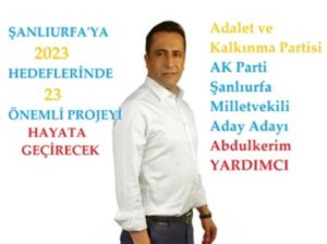 Şanlıurfa’da AK Parti’den Milletvekili aday adayı olan Veteriner Hekim Abdulkerim