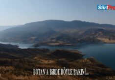 SİİRT BOTAN’A BİRDE BÖYLE BAKIN!…