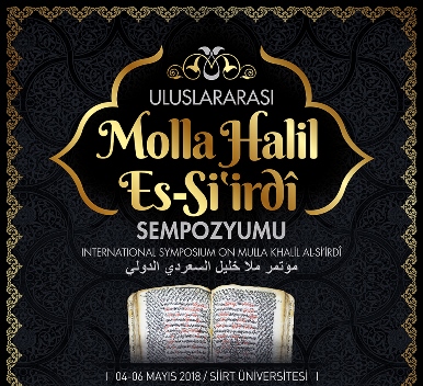 ULUSLARARASI “MOLLA HALİL ES-Sİ’İRDİ” SEMPOZYUMU DÜZENLENECEK