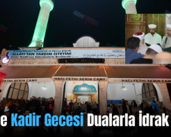 Siirt’te Kadir Gecesi Dualarla İdrak Edildi