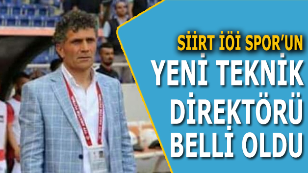 SİİRTSPOR’UN YENİ TEKNİK DİREKTÖRÜ BELLİ OLDU!