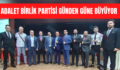 Adalet Birlik Partisi Günden Güne Büyüyor