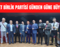 Adalet Birlik Partisi Günden Güne Büyüyor