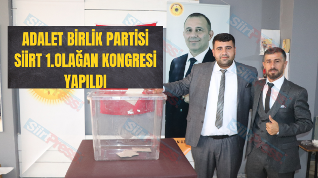 Adalet Birlik Partisi Siirt 1.Olağan Kongresi Yapıldı