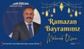 AK PARTİ SİİRT 3.SIRA MİLLETVEKİLİ ADAYI ÖZCAN’DAN RAMAZAN BAYRAMI MESAJI