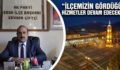 CEVHER ÇİFTÇİ, “İLÇEMİZİN GÖRDÜĞÜ HİZMETLER DEVAM EDECEK”