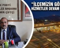 CEVHER ÇİFTÇİ, “İLÇEMİZİN GÖRDÜĞÜ HİZMETLER DEVAM EDECEK”