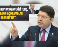 AK Parti Grup Başkanvekili Tunç, “Baroların Açıklamaları Garabettir”