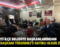 AK PARTİ İLÇE BELEDİYE BAŞKANLARINDAN MHP İL BAŞKANI TÜKENMEZ’E HAYIRLI OLSUN ZİYARETİ