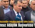 AK Parti Kayabağlar Belediye Başkanı Salim Seven, Bağımsız Adaylık Başvurusu Yaptı