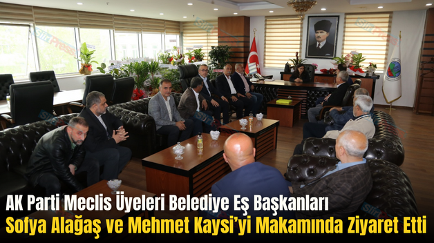 AK Parti Meclis Üyeleri Belediye Eş Başkanları Sofya Alağaş ve Mehmet Kaysi’yi Makamında Ziyaret Etti