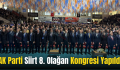 AK Parti Siirt 8. Olağan Kongresi Yapıldı