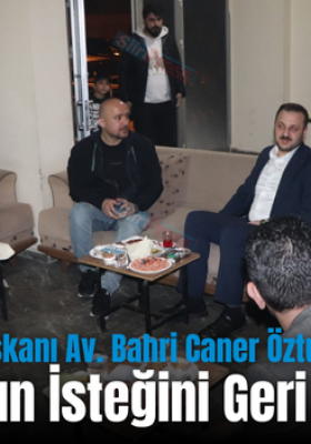 AK Parti Siirt İl Başkanı Av. Bahri Caner Özturan, Taraftarların İsteğini Geri Çevirmedi