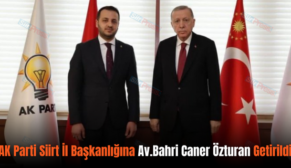 AK Parti Siirt İl Başkanlığına Av.Bahri Caner Özturan Getirildi