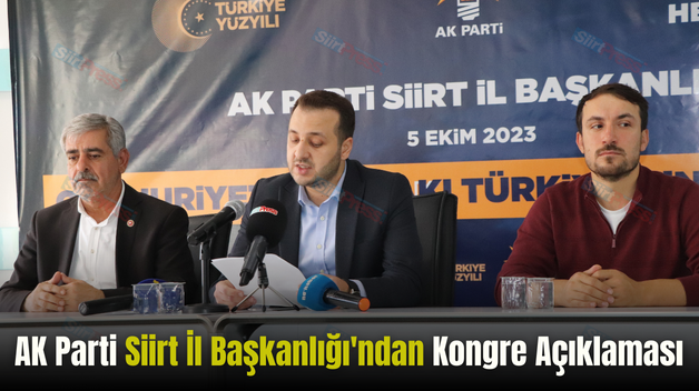 AK Parti Siirt İl Başkanlığı’ndan Kongre Açıklaması