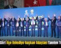 AK Parti Siirt İlçe Belediye Başkan Adayları Tanıtım Toplantısı