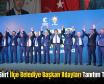 AK Parti Siirt İlçe Belediye Başkan Adayları Tanıtım Toplantısı