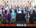 AK PARTİ SİİRT MİLLETVEKİLİ MERVAN GÜL MAZBATASINI ALDI