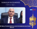 AK PARTİ SİİRT MİLLETVEKİLİ MERVAN GÜL’ÜN RAMAZAN BAYRAMI MESAJI