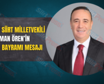 AK PARTİ SİİRT MİLLETVEKİLİ OSMAN ÖREN’İN KURBAN BAYRAMI MESAJI