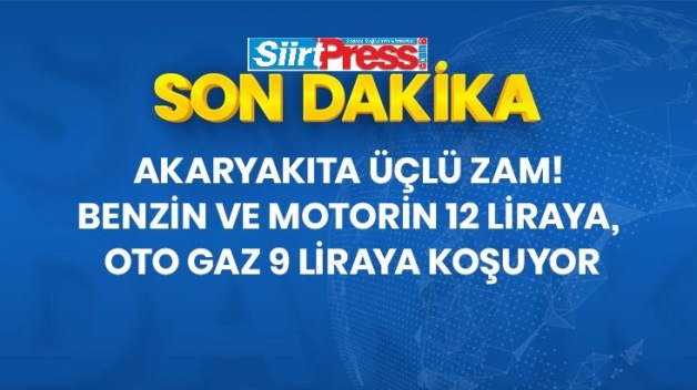 Akaryakıta Üçlü Zam! Benzin Ve Motorin 12 Liraya, Oto Gaz 9 Liraya Koşuyor