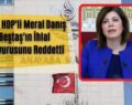 AYM, HDP’li Meral Danış Beştaş’ın İhlal Başvurusunu Reddetti