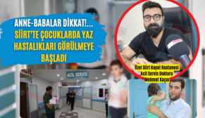 Anne-Babalar Dikkat!…Siirt’te Çocuklarda Yaz Hastalıkları Görülmeye Başladı