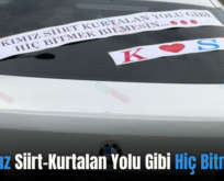 Aşkımız Siirt-Kurtalan Yolu Gibi Hiç Bitmesin!